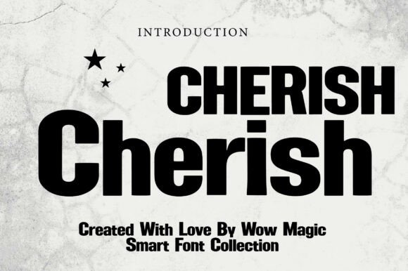Cherish: A Bold Typeface for Modern Brands