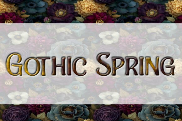 Unveiling the Timeless Allure of Gothic Spring